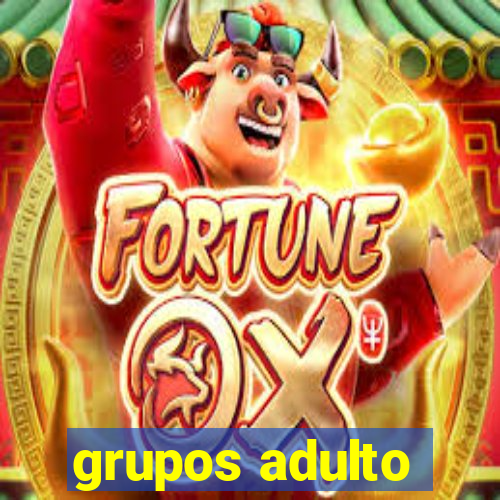 grupos adulto